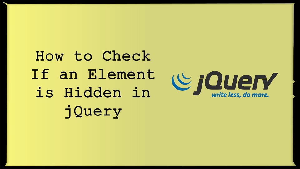 check if an element is hidden in jquery