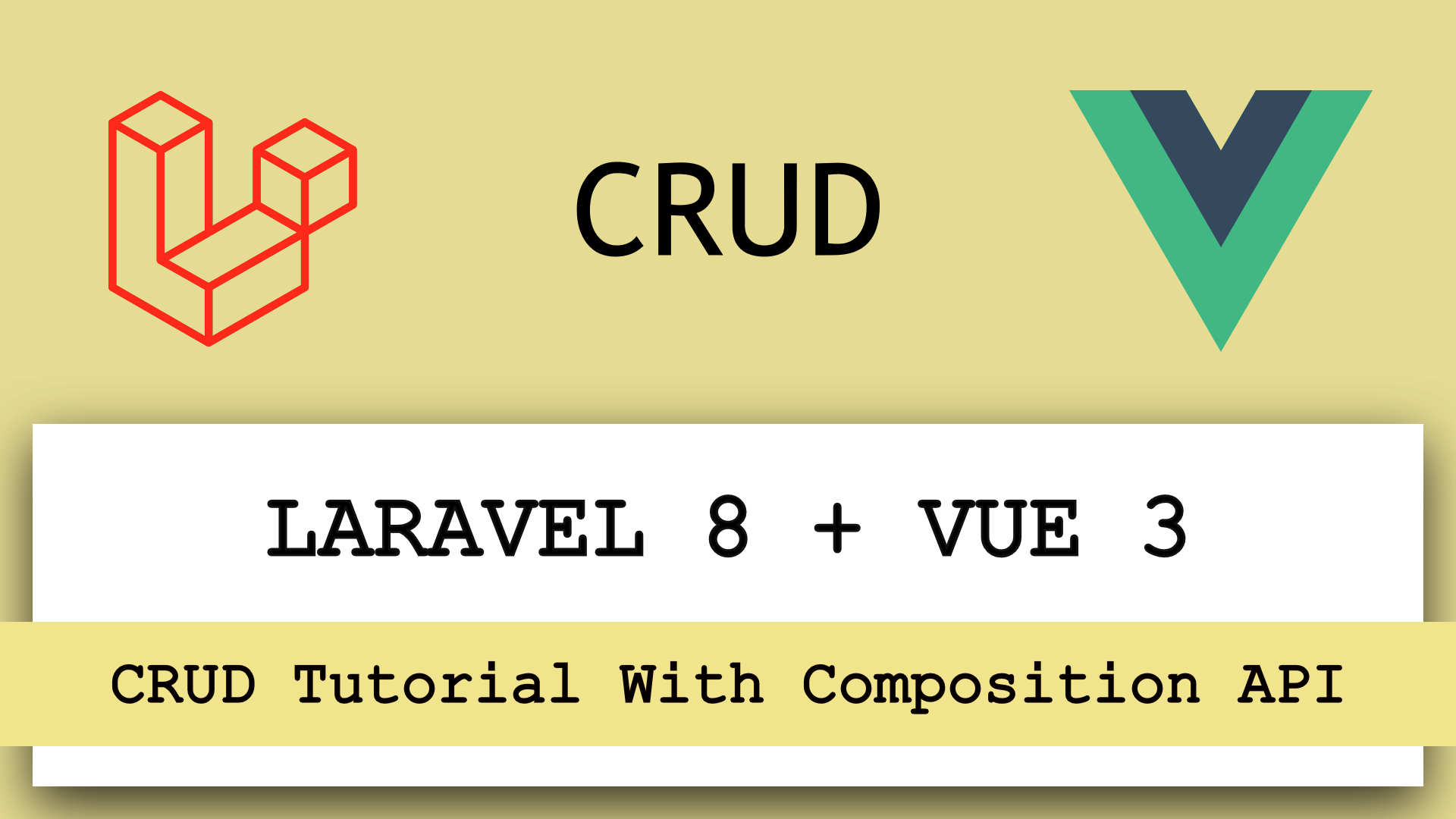 laravel 8 vue js 3 crud tutorial with composition api