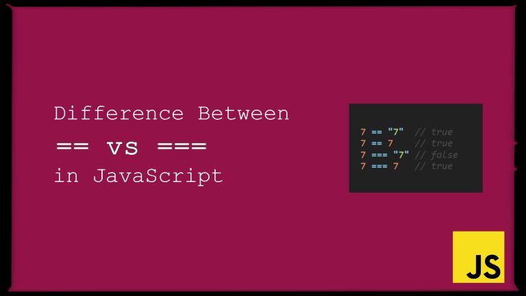 difference between == vs === in JavaScript