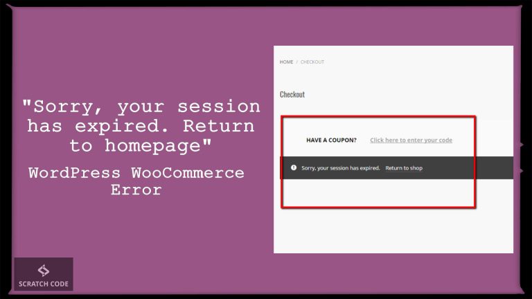 sorry your session has expired return to homepage wordpress woocommerce error