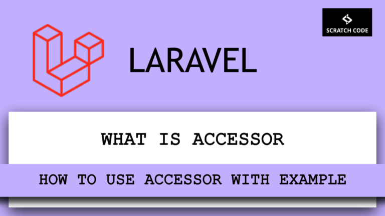 laravel accessor with example